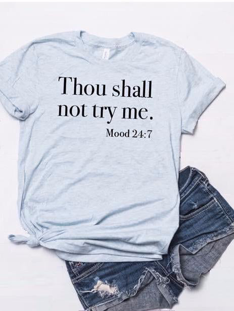 Thou Shall Not Try Me | Sassy Shortcake | sassyshortcake.com